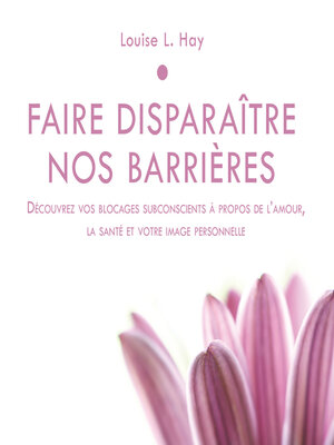 cover image of Faire disparaître nos barrières